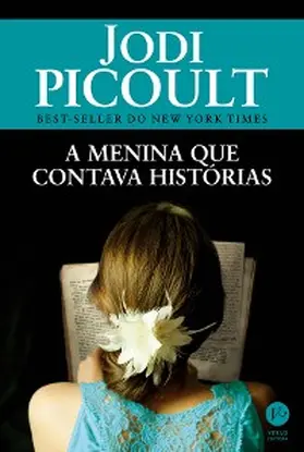 Picoult |  A menina que contava histórias | eBook | Sack Fachmedien