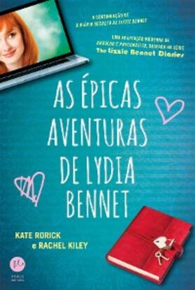 Rorick |  As épicas aventuras de Lydia Bennet | eBook | Sack Fachmedien