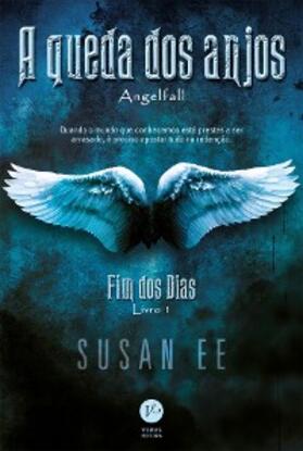 Ee |  A queda dos anjos - Fim dos dias - Livro 1 | eBook | Sack Fachmedien