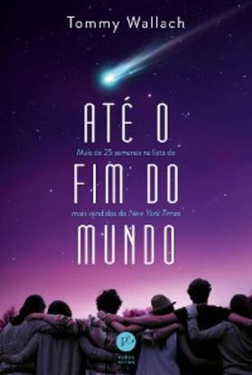 Wallach |  Até o fim do mundo | eBook | Sack Fachmedien