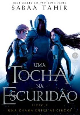 Tahir |  Uma tocha na escuridão (Vol. 2 Uma chama entre as cinzas) | eBook | Sack Fachmedien