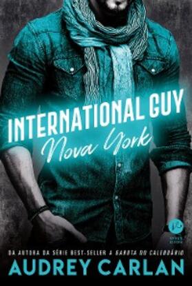 Carlan |  International Guy: Nova York - vol. 2 | eBook | Sack Fachmedien