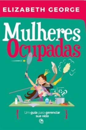 George |  Mulheres ocupadas | eBook | Sack Fachmedien