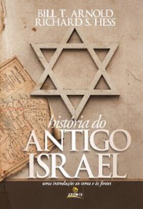 Arnold / S. Hess / Hess |  História do antigo Israel | eBook | Sack Fachmedien
