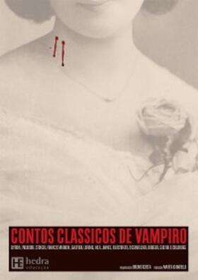 Byron / Bürger / Goethe |  Contos clássicos de vampiro | eBook | Sack Fachmedien