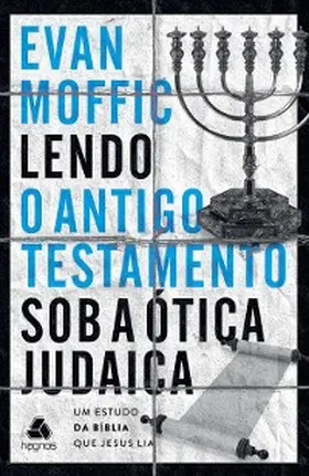 Moffic |  Lendo o Antigo Testamento sob a ótica judaica | eBook | Sack Fachmedien