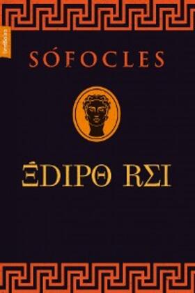 Sófocles |  Édipo Rei | eBook | Sack Fachmedien