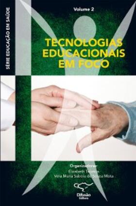 Cavalcante / Diniz / Teixeira |  Educação em saúde: Tecnologias educacionais em foco | eBook | Sack Fachmedien
