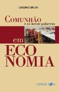 Bruni |  Comunhão e as novas palavras em economia | eBook | Sack Fachmedien