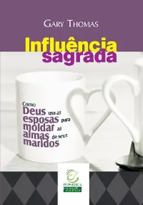 Thomas |  Influência sagrada - eBook | eBook | Sack Fachmedien