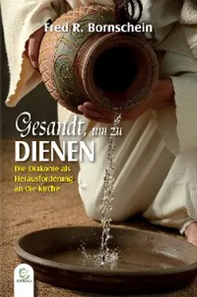Bornschein |  Gesandt, um zu dienen - eBook | eBook | Sack Fachmedien