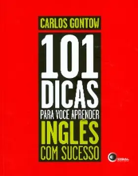 Gontow |  101 dicas para voce aprender Inglês com sucesso | eBook | Sack Fachmedien