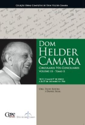 Camara |  Dom Helder Camara Circulares Pós-Conciliares Volume III - Tomo II | eBook | Sack Fachmedien