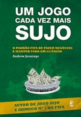 Jennings |  Um jogo cada vez mais sujo | eBook | Sack Fachmedien
