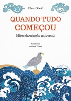 Obeid |  Quando tudo começou | eBook | Sack Fachmedien