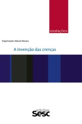 Novaes |  Mutações: a invenção das crenças | eBook | Sack Fachmedien