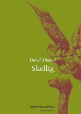Almond |  Skellig | eBook | Sack Fachmedien