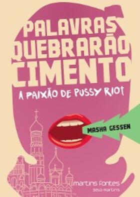 Gessen |  Palavras quebrarão cimento | eBook | Sack Fachmedien