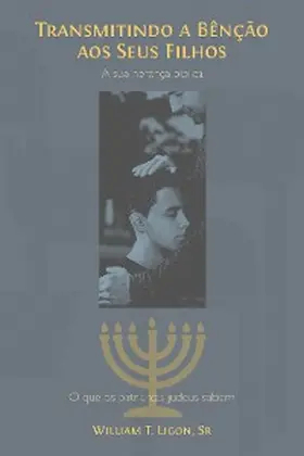 Sr. |  Transmitindo a bênção aos seus filhos | eBook | Sack Fachmedien