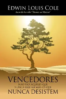 Cole |  Vencedores não são aqueles que nunca falham mas os que nunca desistem | eBook | Sack Fachmedien