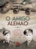 Makos / Alexander |  O Amigo Alemão | eBook | Sack Fachmedien