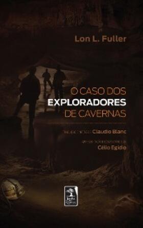 Fuller |  O caso dos exploradores de cavernas | eBook | Sack Fachmedien