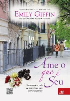 Giffin |  Ame o que é seu | eBook | Sack Fachmedien