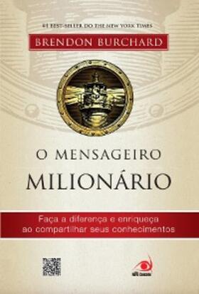 Burchard |  O mensageiro milionário | eBook | Sack Fachmedien