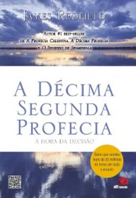 Redfield |  A décima segunda profecia | eBook | Sack Fachmedien
