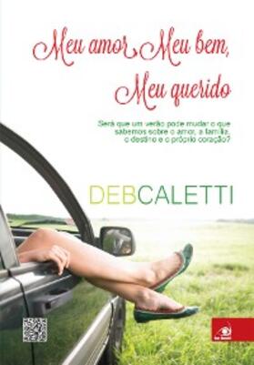Caletti |  Meu amor, meu bem, meu querido | eBook | Sack Fachmedien