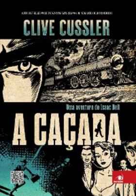 Cussler |  A caçada | eBook | Sack Fachmedien