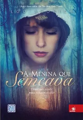 Aronica |  A menina que semeava | eBook | Sack Fachmedien