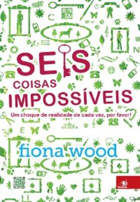 Wood |  Seis coisas impossíveis | eBook | Sack Fachmedien