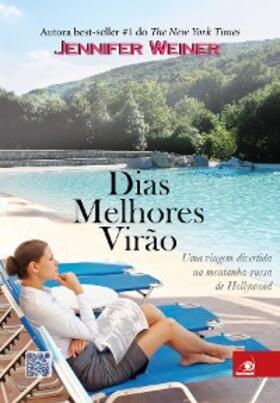Weiner |  Dias melhores virão | eBook | Sack Fachmedien