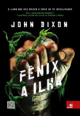 Dixon |  Fênix: A ilha | eBook | Sack Fachmedien