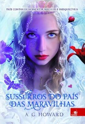 Howard |  Sussurros do país das maravilhas | eBook | Sack Fachmedien