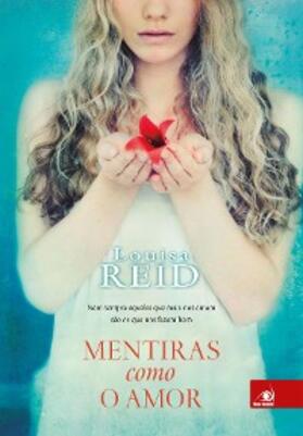 Reid |  Mentiras como o amor | eBook | Sack Fachmedien