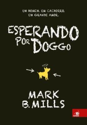 Mills |  Esperando por Doggo | eBook | Sack Fachmedien