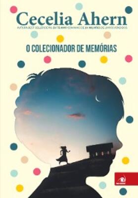 Ahern |  O colecionador de memórias | eBook | Sack Fachmedien