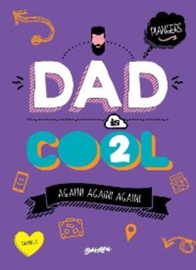 Piangers |  Dad is cool 2 | eBook | Sack Fachmedien