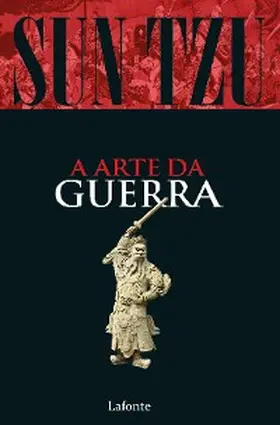 Tzu |  Sun Tzu - A Arte da Guerra | eBook | Sack Fachmedien