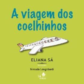Sá |  A viagem dos coelhinhos | eBook | Sack Fachmedien