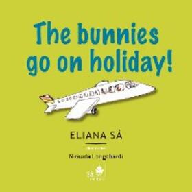 Sá |  The bunnies go on holiday! | eBook | Sack Fachmedien