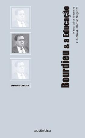 Nogueira |  Bourdieu & a Educação | eBook | Sack Fachmedien
