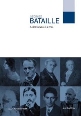 Bataille / Scheibe |  A literatura e o mal | eBook | Sack Fachmedien