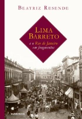 Resende |  Lima Barreto e o Rio de Janeiro em fragmentos | eBook | Sack Fachmedien