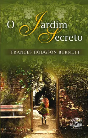Burnett / Kades | O Jardim Secreto | E-Book | www.sack.de