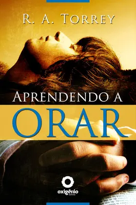 Torrey |  Aprendendo a orar | eBook | Sack Fachmedien