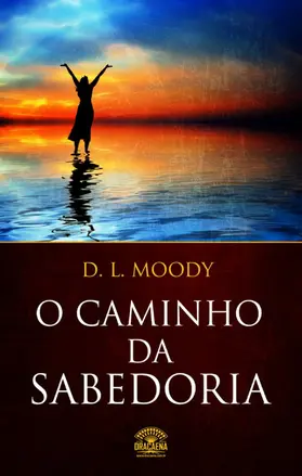 Moody |  O Caminho da Sabedoria | eBook | Sack Fachmedien