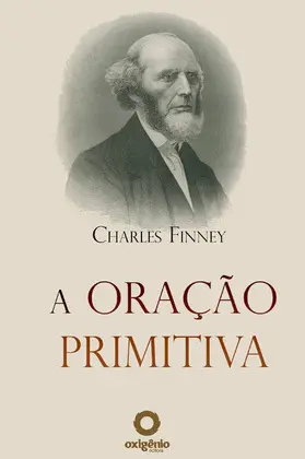 Finney |  A Oração Primitiva | eBook | Sack Fachmedien
